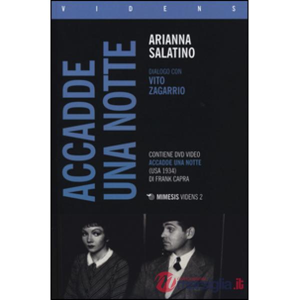 «Accadde una notte» di Frank Capra. Dialogo con Vito Zagarrio. Con DVD