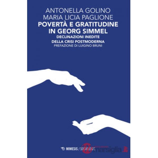 Povertà e gratitudine in Georg Simmel. Declinazioni inedite della crisi postmode