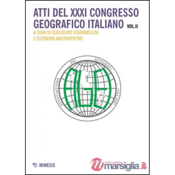 Atti del 31° Congresso geografico italiano. Vol. 2