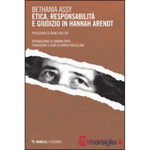 Etica, responsabilità e giudizio in Hannah Arendt