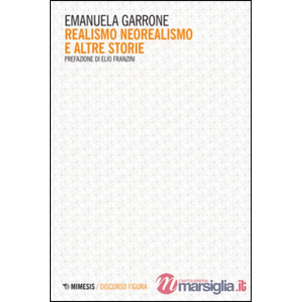 Realismo neorealismo e altre storie