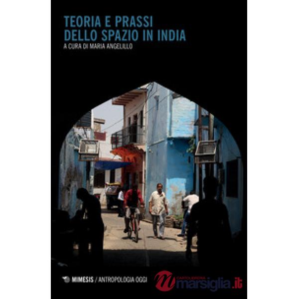 Teoria e prassi dello spazio in India