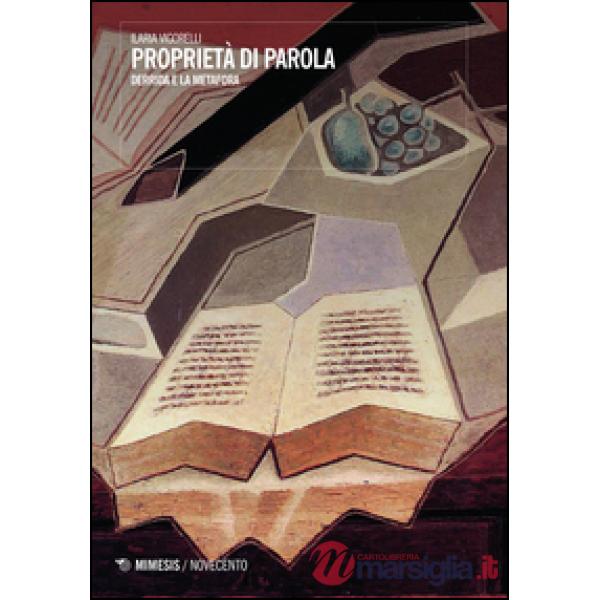 Proprietà di parola. Derrida e la metafora