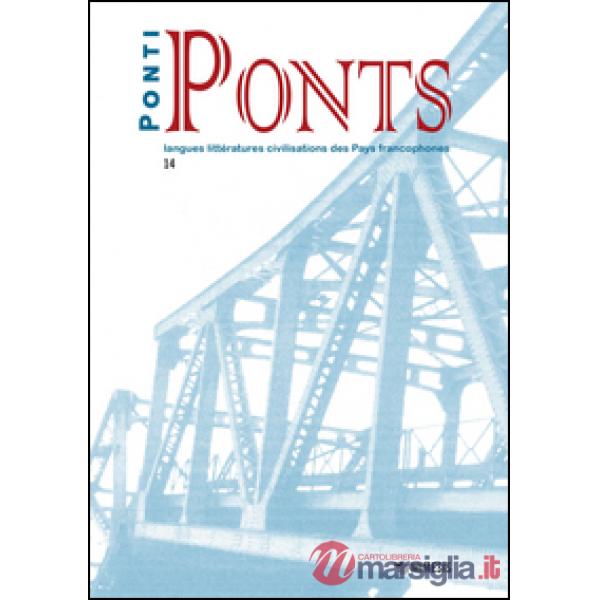 Ponti-Ponts. Langues Littératures. Civilisations des Pays Francophones. Vol. 15