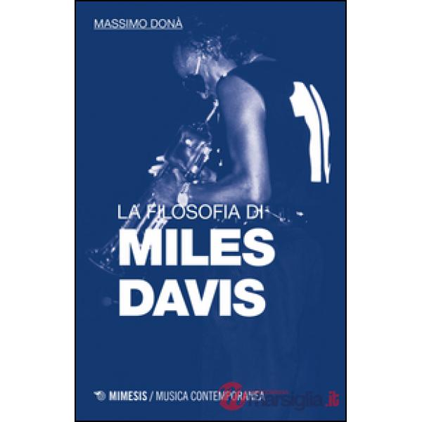 Filosofia di Miles Davis (La)