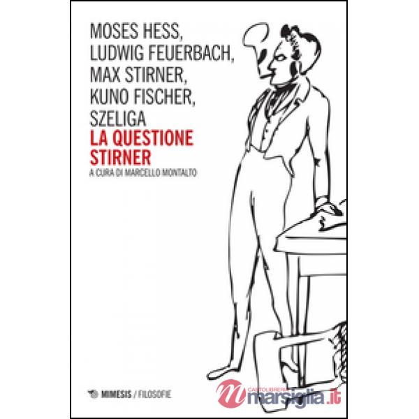 Questione Stirner (La)