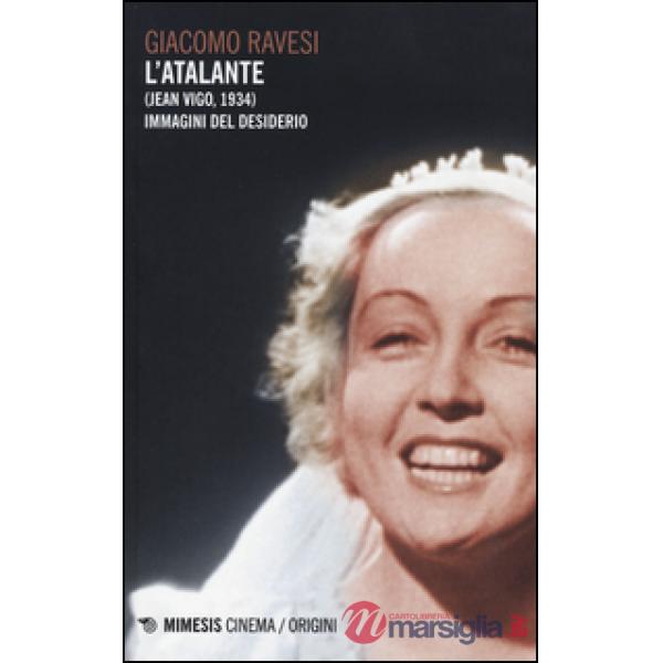 Atalante (Jean Vigo, 1934). Immagini del desiderio (L')