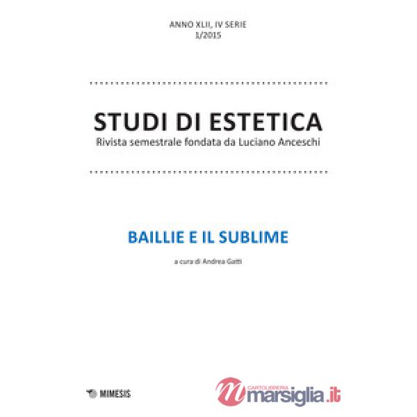 Studi di estetica (2015). Vol. 1: Baillie e il sublime