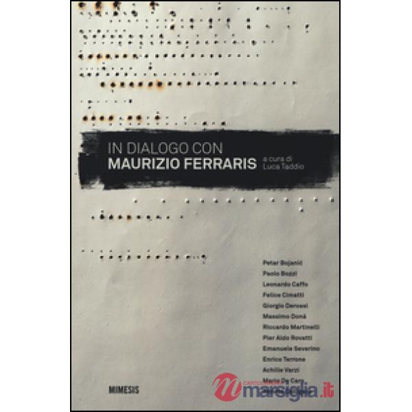 In dialogo con Maurizio Ferraris
