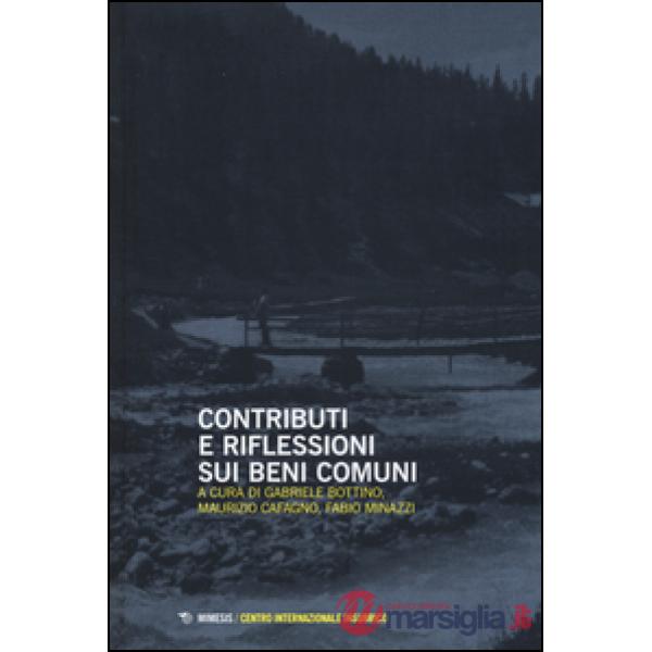 Contributi e riflessioni sui beni comuni