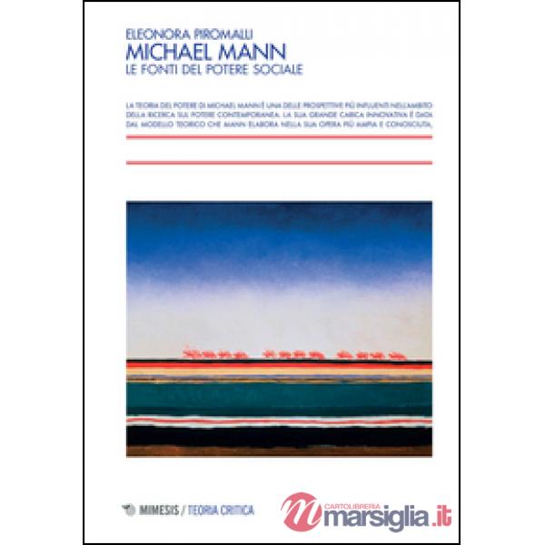 Michael Mann. Le fonti del potere sociale