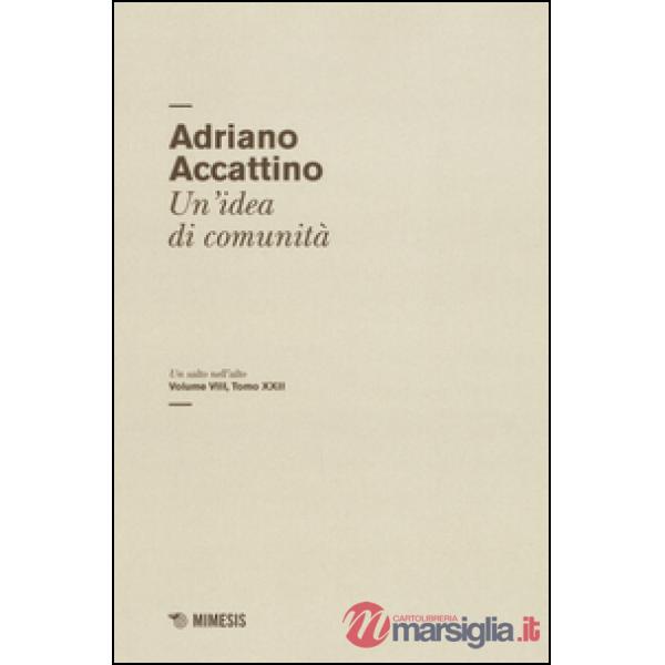 Salto nell'alto (Un). Vol. 8/22: Un'idea di comunità.