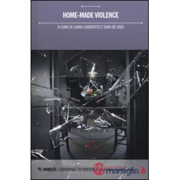 Home-made violence