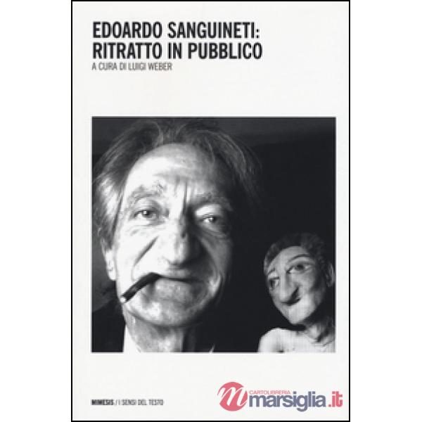 Edoardo Sanguineti: ritratto in pubblico