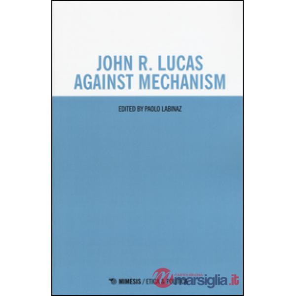 John R. Lucas against mechanism
