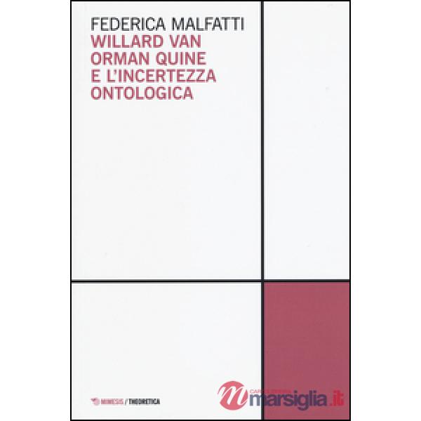 Willard van Orman Quine e l'incertezza ontologica