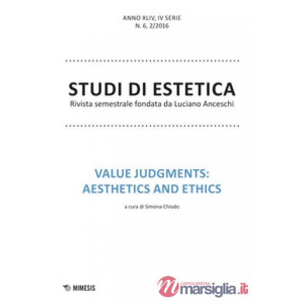 Studi di estetica (2016). Vol. 2: Value judments: aesthetics and ethics