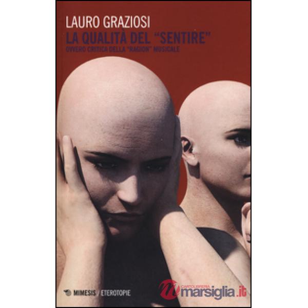Qualità del sentire (La)