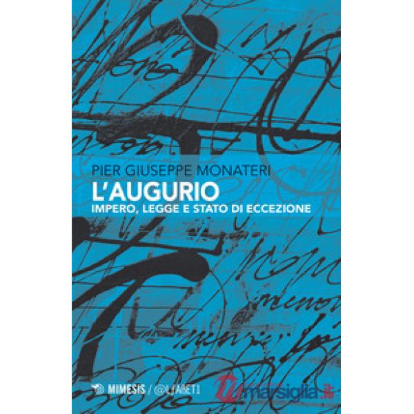 Augurio. Impero, legge e stato di eccezione (L')