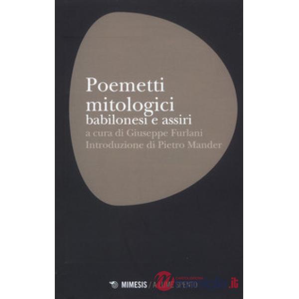 Poemetti mitologici babilonesi e assiri