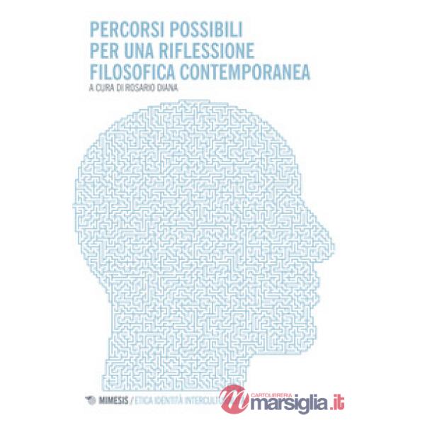 Percorsi possibili per una riflessione contemporanea