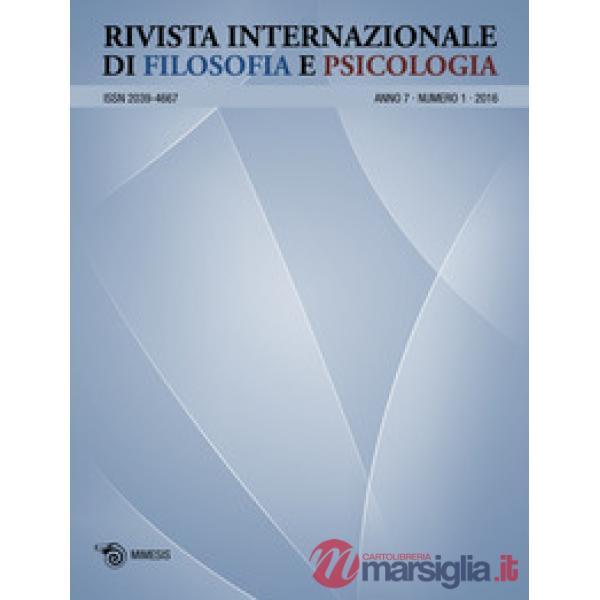 Rivista internazionale di filosofia e psicologia (2016). Vol. 1