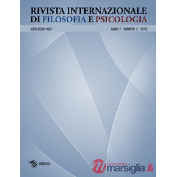 Rivista internazionale di filosofia e psicologia (2016). Vol. 3
