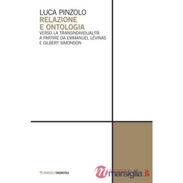 Relazione e ontologia. Verso la transindividualità a partire da Emmanuel Lévinas
