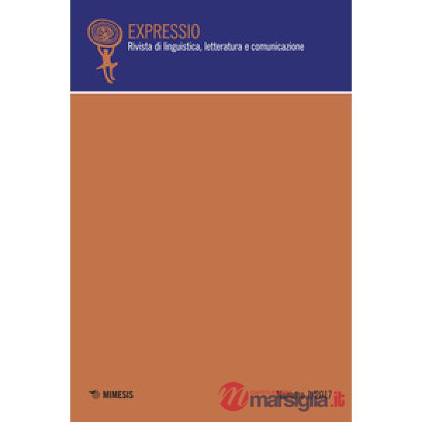Expressio. Rivista di linguistica, letteratura e comunicazione (2017). Vol. 1