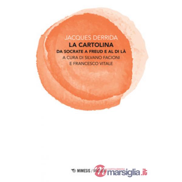 Cartolina. Da Socrate a Freud e al di là (La)