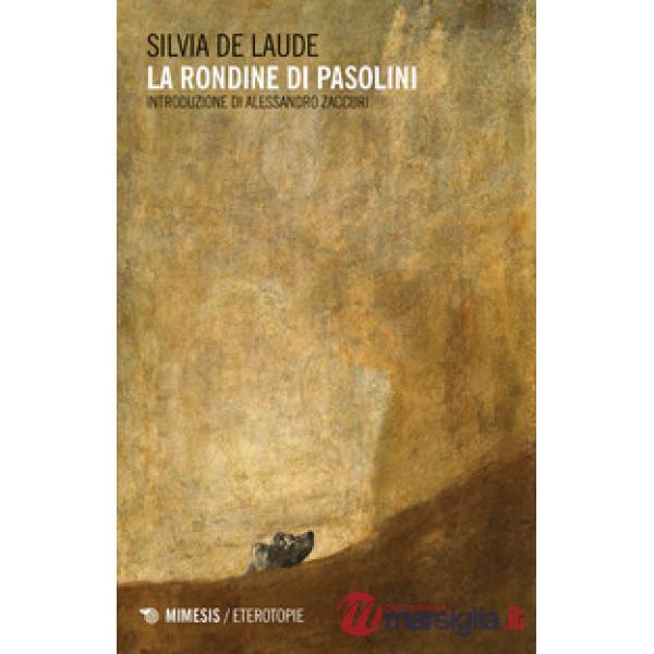 Rondine di Pasolini (La)