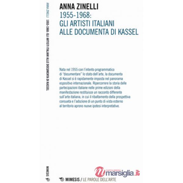 1955-1968. Gli artisti italiani alle documenta di Kassel