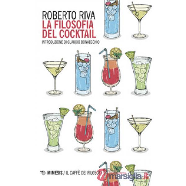 Filosofia del cocktail (La)