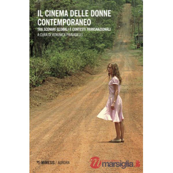 Cinema delle donne tra scenari globali e contesti transnazionali (Il)