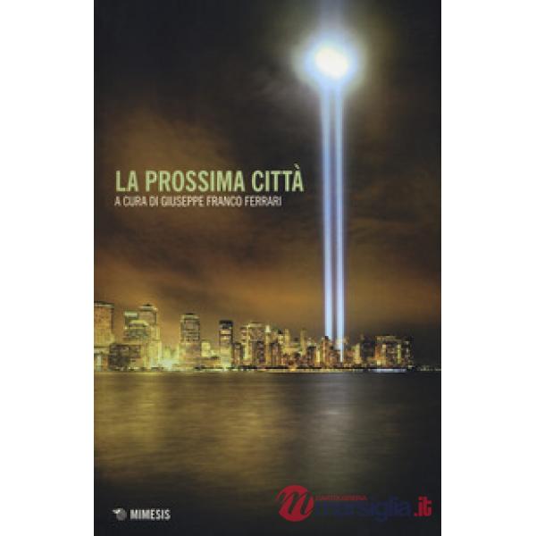 Prossima città (La)