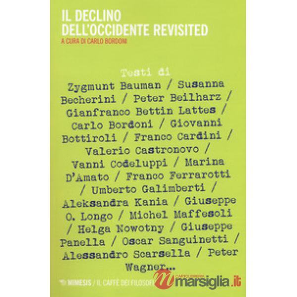 Declino dell'Occidente revisited (Il)