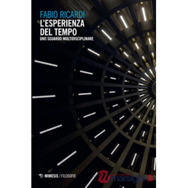 Esperienza del tempo. Uno sguardo multidisciplinare (L')