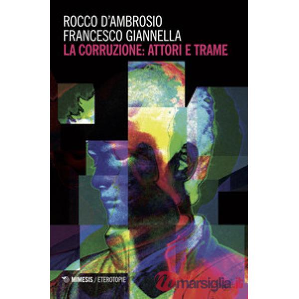 Corruzione attori e trame (La)