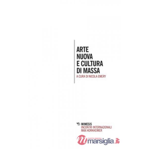 Arte nuova e cultura di massa