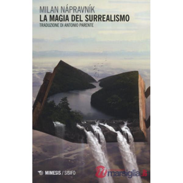 Magia del surrealismo (La)