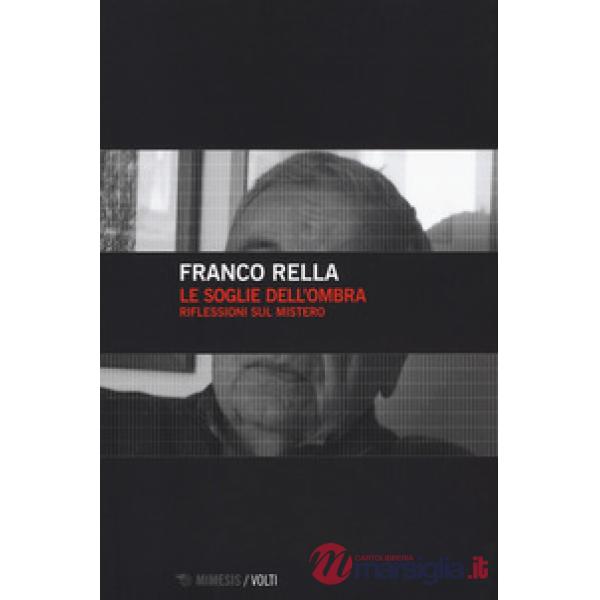 Soglie dell'ombra. Riflessioni sul mistero (Le)