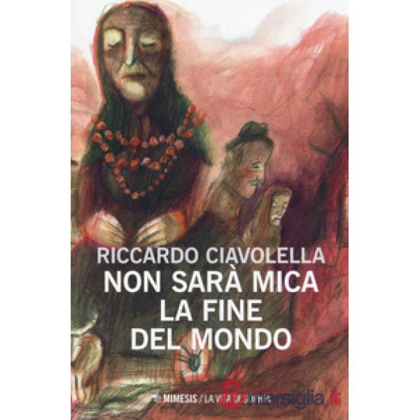 Non sarà mica la fine del mondo