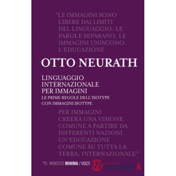 Linguaggio internazionale per immagini. Le prime regole dell'ISOTYPE con immagin