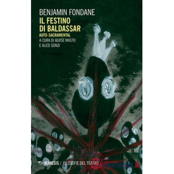 Festino di Baldassar. Auto-sacramental (Il)