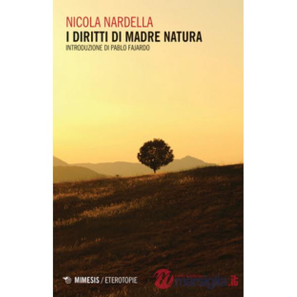 Diritti di Madre Natura (I)