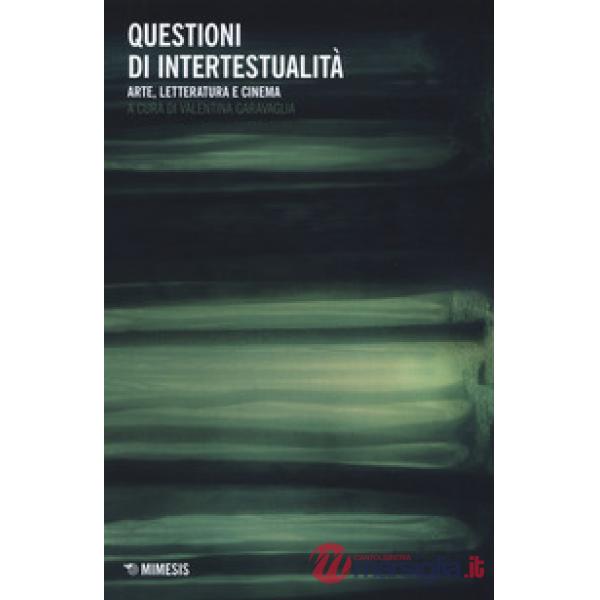 Questioni di riscritture. Arte, letteratura e cinema