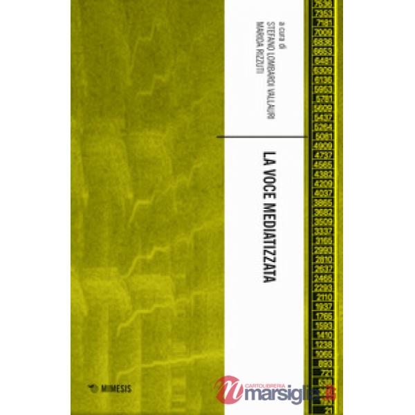 Voce mediatizzata (La)