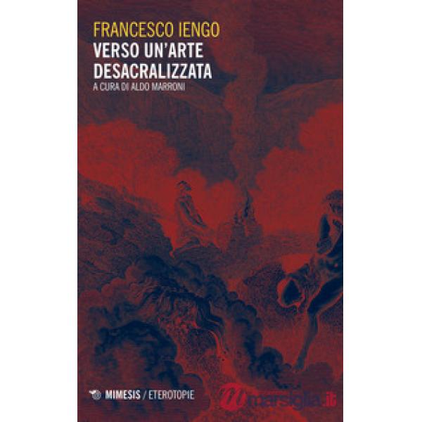 Verso un'arte desacralizzata