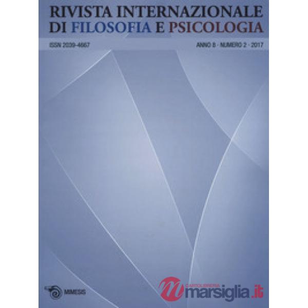 Rivista internazionale di filosofia e psicologia (2017). Vol. 2