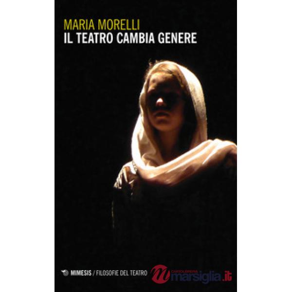 Teatro cambia genere (Il)